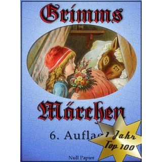 Grimms Märchen, Überarbeitete und illustrierte Ausgabe eBook