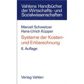 Systeme der Kosten  und Erlösrechnung Hans Ulrich Küpper