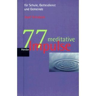 77 meditative Impulse Josef Griesbeck Bücher