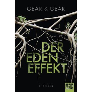 Der Eden Effekt Thriller eBook Gear & Gear, Karin Meddekis 