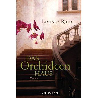 Das Orchideenhaus Roman eBook Lucinda Riley, Sonja Hauser 