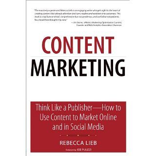 Content Marketing Think Like a Publisher   How to Use Content to
