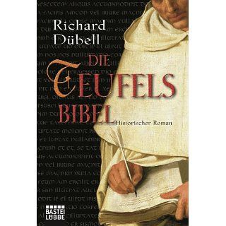 Die Teufelsbibel: Historischer Roman eBook: Richard Dübell: 