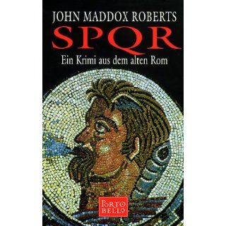SPQR I   Ein Krimi aus dem alten Rom   Sonderausgabe: John