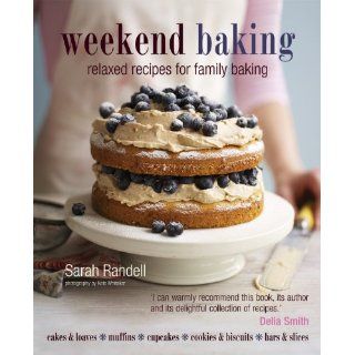 Weekend Baking Sarah Randell Englische Bücher