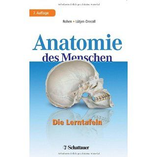 Anatomie des Menschen Die Lerntafeln eBook Johannes W. Rohen, Elke