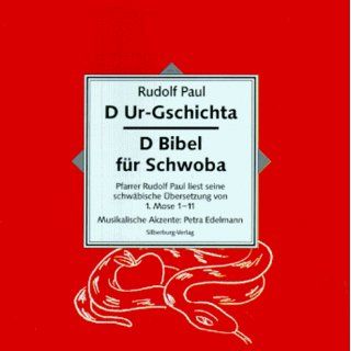 Urgschichta. D Bibel für Schwoba. CD Rudolf Paul