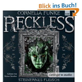Reckless Steinernes Fleisch Cornelia Funke, Rainer