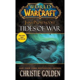 World of Warcraft Jaina Proudmoore Tides of War eBook Christie