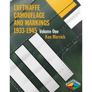 Luftwaffe Camouflage and Markings 1 (Classic Colours) K