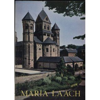 Maria Laach.Vergangenheit und Gegenwart der Abtei am Laachener See