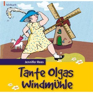Tante Olgas Windmühle Jennifer Rees, Daniel Kopp Bücher