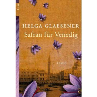 Safran für Venedig Helga Glaesener Bücher