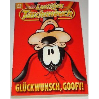 Glueckwunsch, Goofy (Walt Disneys Lustige Taschenbuecher Nr 364