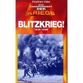 Das Jahrhundert der Kriege 1   Blitzkrieg 1939   1940 [VHS] 