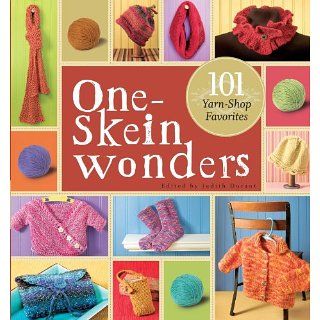 One Skein Wonders 101 Yarn Shop Favorites Judith Durant