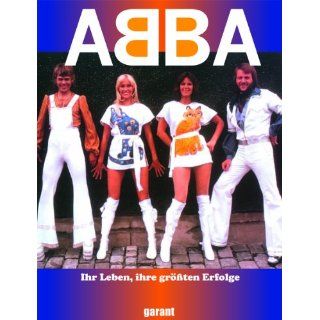 ABBA   Ihr Leben, ihre größten Erfolge   Bücher