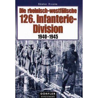 Die rheinisch westfälische 126. Infanterie Division. 1940   1945