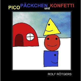 Pico, Päckchen und Konfetti eBook Rolf Rötgers Kindle