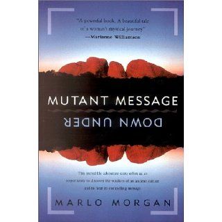 Mutant Message Down Under Marlo Morgan Englische Bücher