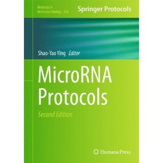 MicroRNA Protocols (Methods in Molecular Biology) Shao Yao