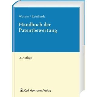 Handbuch der Patentbewertung Alexander Wurzer, Dieter F