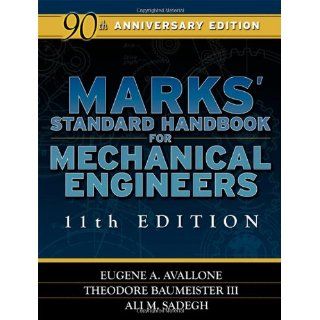 Marks Standard Handbook For Mechanical Engineers Eugene A
