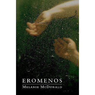EROMENOS a novel of Antinous and Hadrian eBook Melanie McDonald