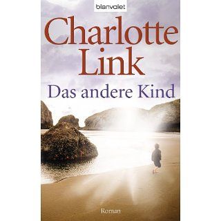 Das andere Kind Roman eBook Charlotte Link Kindle Shop