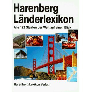 Harenberg Länderlexikon. Alle 192 Staaten der Welt auf einen Blick
