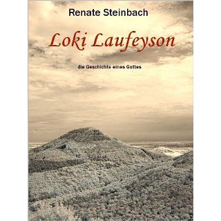 Loki Laufeyson eBook Renate Steinbach Kindle Shop