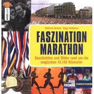 , 195 Kilometer Kathrine Switzer, Roger Robinson Bücher