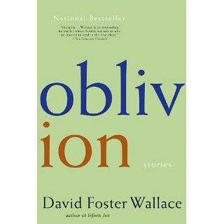 Oblivion: Stories: David Foster Wallace: Englische Bücher