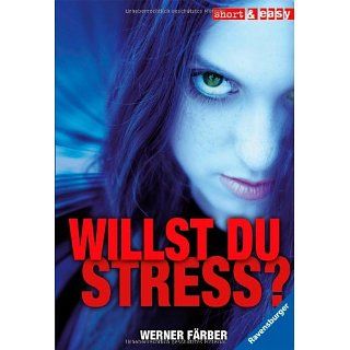 Willst du Stress? Werner Färber Bücher