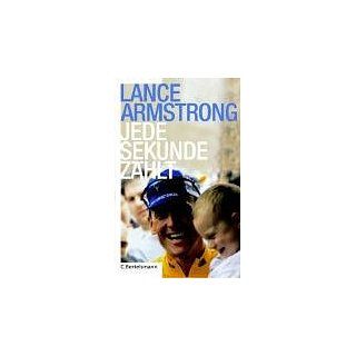 Jede Sekunde zählt: Lance Armstrong, Sally Jenkins