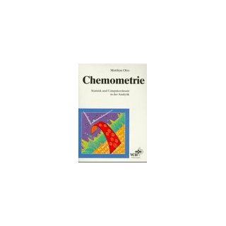 Chemometrie. Statistik und Computereinsatz in der Analytik 