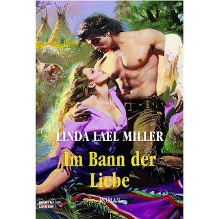Im Bann der Liebe. von Linda L. Miller (Taschenbuch) (3)