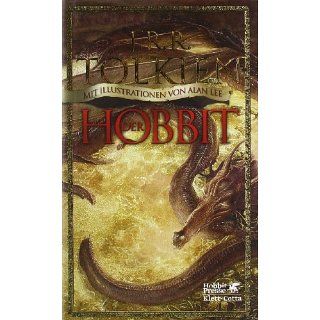 Der Hobbit oder Hin und zurück Alan Lee, John R Tolkien