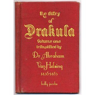 The Diary of Drakula ~ volume one, 1435   1483 eBook Kelly Jacobs