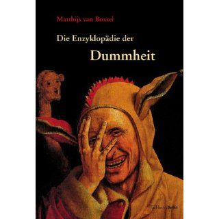Enzyklopädie der Dummheit: Matthijs van Boxsel, Anne