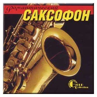 Romatic Saxophone   Romanticheskij Saksofon 2CD SET Musik