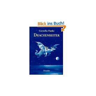 Drachenreiter von Cornelia Funke von Dressler Verlag (Februar 1997)