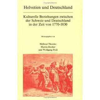Helvetien und Deutschland Kulturelle Beziehungen zwischen der Schweiz