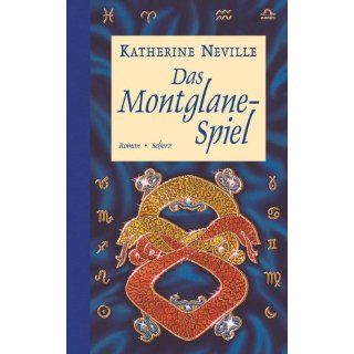 Das Montglane Spiel Katherine Neville Bücher