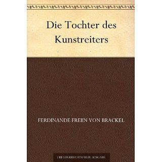 Die Tochter des Kunstreiters eBook Ferdinande Freiin von Brackel