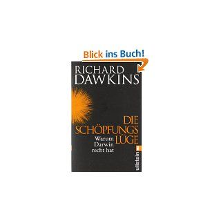 Die Schöpfungslüge Warum Darwin recht hat von Richard Dawkins und