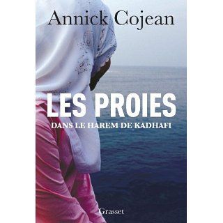 Les proiesDans le Harem de Khadafi (Documents Français) eBook
