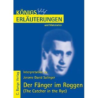 Königs Erläuterungen und Materialien, Bd.328, Der Fänger im Roggen