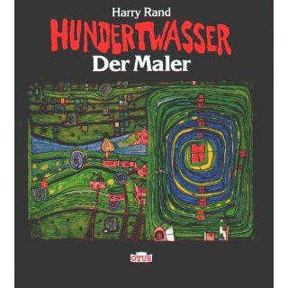 Hundertwasser, der Maler von Friedensreich Hundertwass (Gebundene