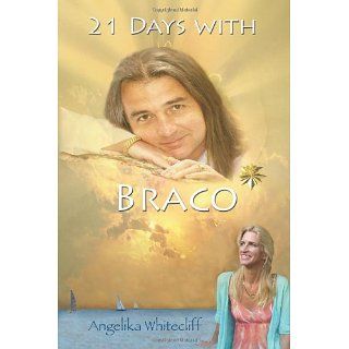 21 Days with Braco Angelika Whitecliff Englische Bücher